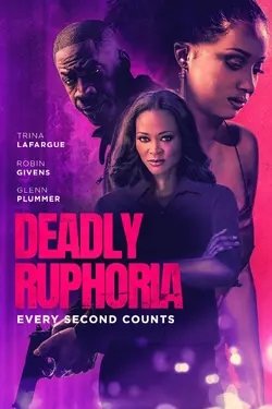 Deadly Ruphoria