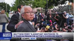 Matthew Perry's assistant sentenced to 3 years in prison for role in actor's death