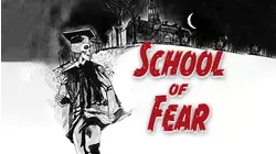 School of Fear