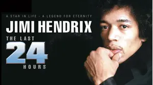 Jimi Hendrix: The Last 24 Hours