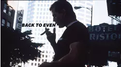 Back to Even