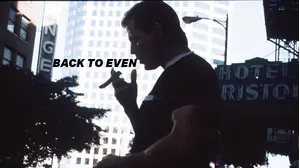 Back to Even