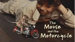 The Mouse and the Motorcycle