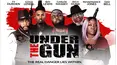 Under the Gun