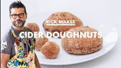 Rick Makes Apple Cider Doughnuts