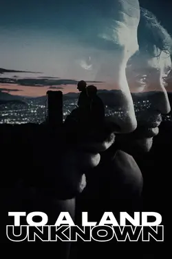 To a Land Unknown