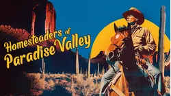 Homesteaders of Paradise Valley