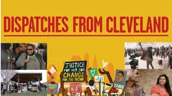 Dispatches From Cleveland