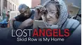 Lost Angels: Skid Row is My Home