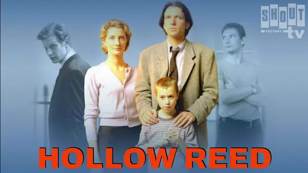 Hollow Reed | Xumo Play