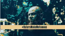 #HatersMakeMeFamous