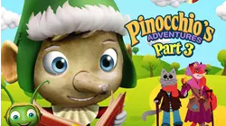 Pinocchio's Adventures: The Adventures of Pinocchio Part 3