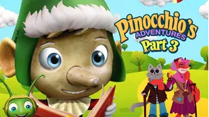 Pinocchio's Adventures: The Adventures of Pinocchio Part 3