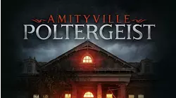 Amityville Poltergeist