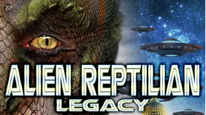 Alien Reptilian Legacy