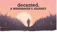 Decanted.: A Winemaker's Journey
