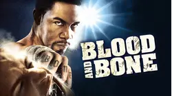 Blood and Bone