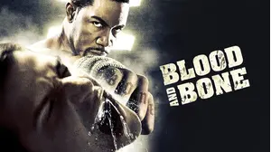 Blood and Bone