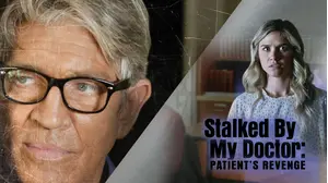 Stalked by My Doctor: Patient's Revenge