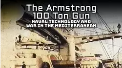 The Armstrong 100 Ton Gun