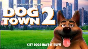 Dog Town 2
