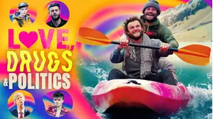 Love, Drugs & Politics