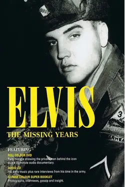Elvis: The Missing Years