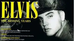 Elvis: The Missing Years