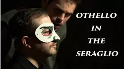 Othello in the Seraglio