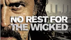 No Rest For The Wicked