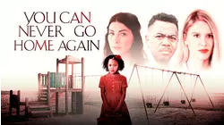 You Can Never Go Home Again