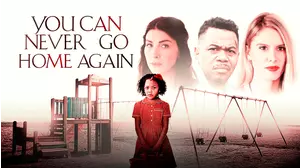 You Can Never Go Home Again