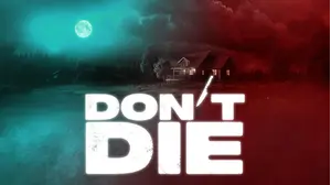 Don't Die