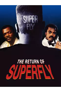 The Return of Superfly