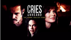 Cries Unheard: The Donna Yaklich Story