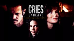 Cries Unheard: The Donna Yaklich Story