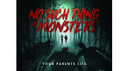 No Such Thing As Monsters