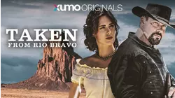 Taken From Rio Bravo