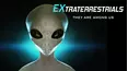 EXtraterrestrials: They are Among Us