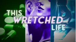 This Wretched Life