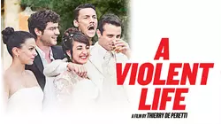 A Violent Life