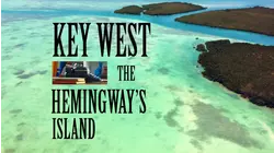 Key West, The Hemingway's Island