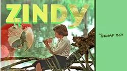 Zindy The Swamp Boy