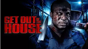 Get Out of the House
