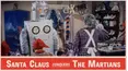 Santa Claus Conquers the Martians