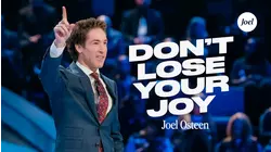 Don't Lose Your Joy