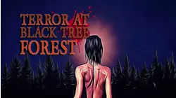 Terror at Black Tree Forest