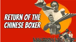 Return of the Chinese Boxer
