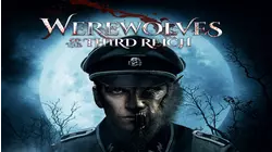 Werewolves of The Third Reich