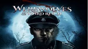 Werewolves of The Third Reich